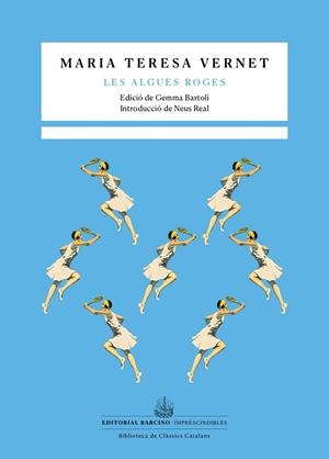 LES ALGUES ROGES | 9788416726752 | VERNET, MARIA TERESA | Galatea Llibres | Llibreria online de Reus, Tarragona | Comprar llibres en català i castellà online