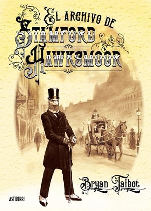 EL ARCHIVO DE STAMFORD HAWSMOOR | 9791387927516 | TALBOT, BRYAN | Galatea Llibres | Llibreria online de Reus, Tarragona | Comprar llibres en català i castellà online