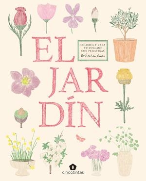 EL JARDÍN. COLOREA Y CREA TU COLLAGE CON PEGATINAS | 9791387934125 | Galatea Llibres | Llibreria online de Reus, Tarragona | Comprar llibres en català i castellà online