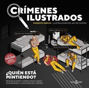 CRÍMENES ILUSTRADOS - ¿QUIÉN ESTÁ MINTIENDO? (EDICIÓN TAPA BLANDA) | 9788401042164 | GARCÍA, MODESTO | Galatea Llibres | Librería online de Reus, Tarragona | Comprar libros en catalán y castellano online
