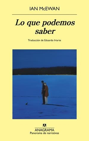 LO QUE PODEMOS SABER | 9788433950857 | MCEWAN, IAN | Galatea Llibres | Llibreria online de Reus, Tarragona | Comprar llibres en català i castellà online