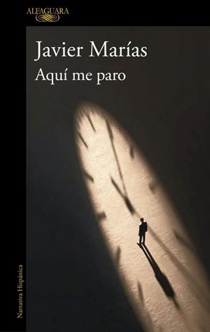 AQUÍ ME PARO | 9791387975449 | MARÍAS, JAVIER | Galatea Llibres | Llibreria online de Reus, Tarragona | Comprar llibres en català i castellà online