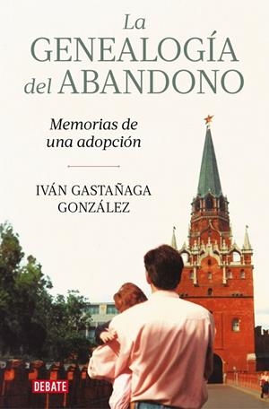 LA GENEALOGÍA DEL ABANDONO | 9791387904029 | GASTAÑAGA GONZÁLEZ, IVÁN | Galatea Llibres | Llibreria online de Reus, Tarragona | Comprar llibres en català i castellà online