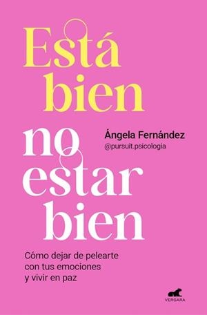ESTÁ BIEN NO ESTAR BIEN | 9788418620768 | FERNÁNDEZ, ÁNGELA | Galatea Llibres | Llibreria online de Reus, Tarragona | Comprar llibres en català i castellà online