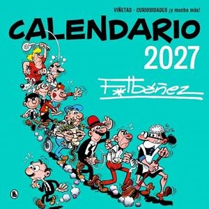 CALENDARIO IBÁÑEZ 2027 | 9788402431608 | IBÁÑEZ, FRANCISCO | Galatea Llibres | Librería online de Reus, Tarragona | Comprar libros en catalán y castellano online