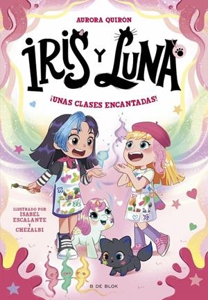 IRIS Y LUNA: CUIDADORAS DE CACHORRITOS MÁGICOS 7 - ¡UNAS CLASES ENCANTADAS! | 9791387695668 | QUIRÓN, AURORA | Galatea Llibres | Llibreria online de Reus, Tarragona | Comprar llibres en català i castellà online
