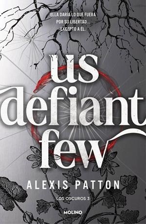 LOS OSCUROS 3 - US DEFIANT FEW | 9788427256392 | PATTON, ALEXIS | Galatea Llibres | Librería online de Reus, Tarragona | Comprar libros en catalán y castellano online