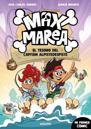 MAX MAREA 1 - EL TESORO DEL CAPITÁN ALPIDESPISTE | 9788427255906 | ANDRÉS, JOSÉ CARLOS | Galatea Llibres | Llibreria online de Reus, Tarragona | Comprar llibres en català i castellà online