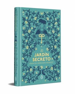 EL JARDÍN SECRETO (EDICIÓN ESPECIAL EN TAPA DURA) | 9788491058489 | HODGSON BURNETT, FRANCES | Galatea Llibres | Librería online de Reus, Tarragona | Comprar libros en catalán y castellano online