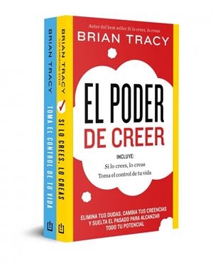 PACK EL PODER DE CREER (CONTIENE: SI LO CREES, LO CREAS | TOMA EL CONTROL DE TU | 9788466391368 | TRACY, BRIAN | Galatea Llibres | Llibreria online de Reus, Tarragona | Comprar llibres en català i castellà online