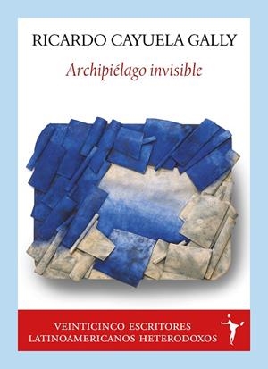 ARCHIPIÉLAGO INVISIBLE | 9791399161373 | CAYUELA GALLY, RICARDO | Galatea Llibres | Librería online de Reus, Tarragona | Comprar libros en catalán y castellano online