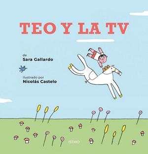 TEO Y LA TV | 9791399163636 | GALLARDO, SARA | Galatea Llibres | Llibreria online de Reus, Tarragona | Comprar llibres en català i castellà online
