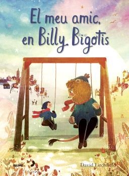 EL MEU AMIC, EN BILLY BIGOTIS | 9791387881283 | LITCHFIELD, DAVID | Galatea Llibres | Llibreria online de Reus, Tarragona | Comprar llibres en català i castellà online
