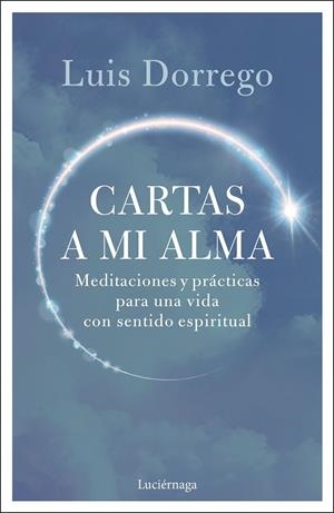 CARTAS A MI ALMA | 9791387667764 | DORREGO, LUIS | Galatea Llibres | Librería online de Reus, Tarragona | Comprar libros en catalán y castellano online