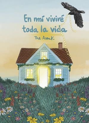EN MÍ VIVIRÉ TODA LA VIDA | 9791388220197 | THE ACOAK | Galatea Llibres | Llibreria online de Reus, Tarragona | Comprar llibres en català i castellà online