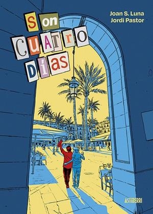 SON CUATRO DÍAS | 9791387927356 | Galatea Llibres | Llibreria online de Reus, Tarragona | Comprar llibres en català i castellà online