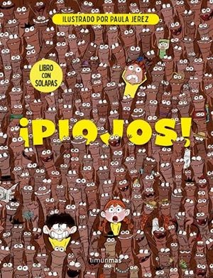 PIOJOS! LIBRO CON SOLAPAS | 9788408319412 | JEREZ BÁEZ, PAULA | Galatea Llibres | Llibreria online de Reus, Tarragona | Comprar llibres en català i castellà online