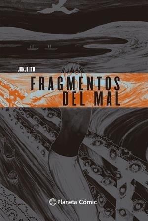 FRAGMENTOS DEL MAL | 9791388101120 | ITO, JUNJI | Galatea Llibres | Llibreria online de Reus, Tarragona | Comprar llibres en català i castellà online