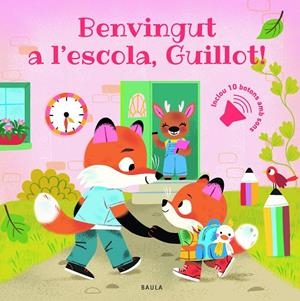 BENVINGUT A L'ESCOLA, GUILLOT! | 9788447956951 | MULLENHEIM, SOPHIE DE | Galatea Llibres | Llibreria online de Reus, Tarragona | Comprar llibres en català i castellà online
