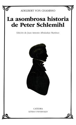 LA ASOMBROSA HISTORIA DE PETER SCHLEMIHL | 9788437650241 | CHAMISSO, ADELBERT VON | Galatea Llibres | Llibreria online de Reus, Tarragona | Comprar llibres en català i castellà online