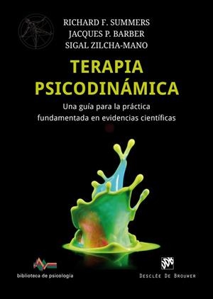 TERAPIA PSICODINÁMICA: UNA GUÍA PARA LA PRÁCTICA FUNDAMENTADA EN EVIDENCIAS CIEN | 9788433040039 | SUMMERS, RICHARD F./BARBER, JACQUES P./ZILCHA-MANO, SIGAL | Galatea Llibres | Llibreria online de Reus, Tarragona | Comprar llibres en català i castellà online