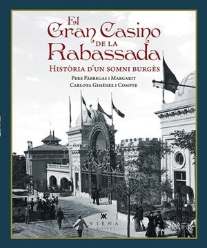 EL GRAN CASINO DE LA RABASSADA | 9791387961381 | FÀBREGAS I MARGARIT, PERE/GIMÉNEZ I COMPTE, CARLOTA | Galatea Llibres | Llibreria online de Reus, Tarragona | Comprar llibres en català i castellà online