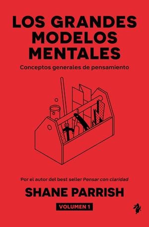 LOS GRANDES MODELOS MENTALES, VOLUMEN 1 | 9791387936396 | PARRISH, SHANE | Galatea Llibres | Librería online de Reus, Tarragona | Comprar libros en catalán y castellano online