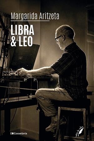 LIBRA & LEO | 9788413566290 | ARITZETA, MARGARIDA | Galatea Llibres | Librería online de Reus, Tarragona | Comprar libros en catalán y castellano online