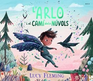 L'ARLO I EL CAMÍ DELS NÚVOLS | 9788447956258 | FLEMING, LUCY | Galatea Llibres | Llibreria online de Reus, Tarragona | Comprar llibres en català i castellà online