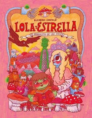 LOLA Y ESTRELLA 1. EL MONOLITO DE LAS VOCES | 9791387927448 | CAVOLO, RICARDO | Galatea Llibres | Llibreria online de Reus, Tarragona | Comprar llibres en català i castellà online
