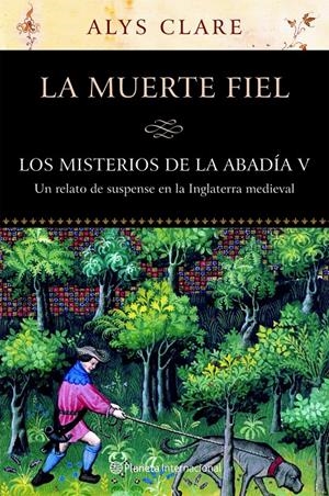 MISTERIOS DE LA ABADIA 5: LA MUERTE FIEL | 9788408068013 | CLARE, ALYS | Galatea Llibres | Llibreria online de Reus, Tarragona | Comprar llibres en català i castellà online