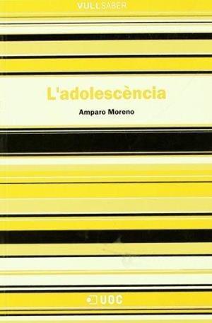 ADOLESCENCIA, L' | 9788497885232 | MORENO, AMPARO | Galatea Llibres | Librería online de Reus, Tarragona | Comprar libros en catalán y castellano online