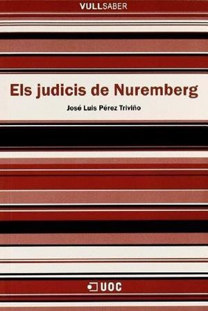 JUDICIS DE NUREMBERG, ELS | 9788497885331 | PEREZ TRIVIÑO, JOSE LUIS | Galatea Llibres | Llibreria online de Reus, Tarragona | Comprar llibres en català i castellà online