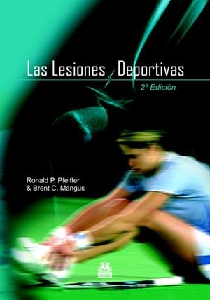 LESIONES DEPORTIVAS | 9788480199087 | PFEIFFER, RONALD P./MANGUS, BRENT C. | Galatea Llibres | Librería online de Reus, Tarragona | Comprar libros en catalán y castellano online