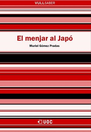 MENJAR AL JAPO, EL | 9788497885522 | GOMEZ PRADAS, MANUEL | Galatea Llibres | Llibreria online de Reus, Tarragona | Comprar llibres en català i castellà online