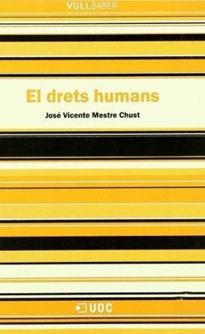 DRETS HUMANS, ELS | 9788497885454 | MAESTRE CHUST, JOSE VICENTE | Galatea Llibres | Llibreria online de Reus, Tarragona | Comprar llibres en català i castellà online