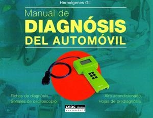 MANUAL DE DIAGNOSIS DEL AUTOMOVIL | 9788432915284 | GIL, HERMOJENES | Galatea Llibres | Librería online de Reus, Tarragona | Comprar libros en catalán y castellano online