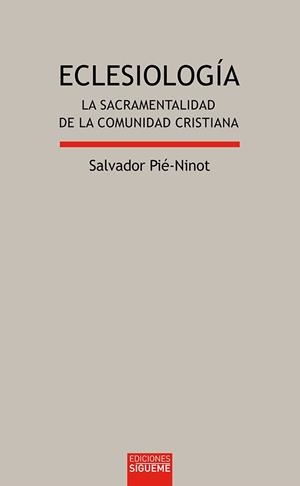 ECLESIOLOGIA | 9788430116195 | PIE-NINOT, SALVADOR | Galatea Llibres | Llibreria online de Reus, Tarragona | Comprar llibres en català i castellà online