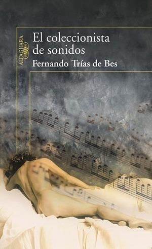 COLECCIONISTA DE SONIDOS, EL | 9788420471433 | TRIAS DE BES, FERNANDO | Galatea Llibres | Llibreria online de Reus, Tarragona | Comprar llibres en català i castellà online