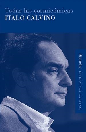 TODAS LAS COSMICOMICAS | 9788498410051 | CALVINO, ITALO | Galatea Llibres | Librería online de Reus, Tarragona | Comprar libros en catalán y castellano online