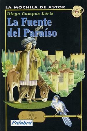 FUENTE DEL PARAISO, LA | 9788482392769 | CAMPOS LORIZ, DIEGO | Galatea Llibres | Librería online de Reus, Tarragona | Comprar libros en catalán y castellano online