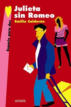 JULIETA SIN ROMEO | 9788466762632 | CALDERON, EMILIO | Galatea Llibres | Librería online de Reus, Tarragona | Comprar libros en catalán y castellano online