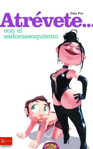 ATREVETE CON EL SADOMASOQUISMO | 9788479278519 | FUR, GALA | Galatea Llibres | Llibreria online de Reus, Tarragona | Comprar llibres en català i castellà online