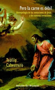 PERO LA CARNE ES DEBIL | 9788433021311 | CABESTREERO, TEOFILO | Galatea Llibres | Librería online de Reus, Tarragona | Comprar libros en catalán y castellano online