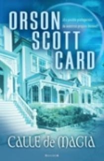 CALLE DE MAGIA | 9788466630818 | SCOTT CARD, ORSON | Galatea Llibres | Librería online de Reus, Tarragona | Comprar libros en catalán y castellano online