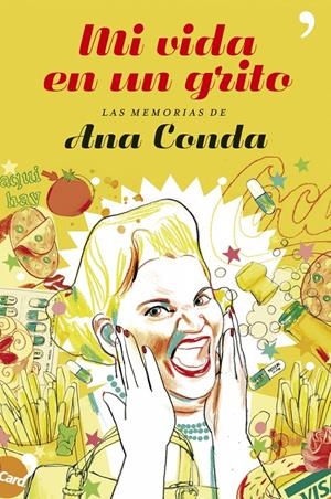 MI VIDA EN UN GRITO | 9788484606208 | CONDA, ANA | Galatea Llibres | Librería online de Reus, Tarragona | Comprar libros en catalán y castellano online