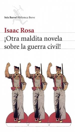 OTRA MALDITA NOVELA SOBRE LA GUERRA CIVIL, LA | 9788432212338 | ROSA, ISAAC | Galatea Llibres | Llibreria online de Reus, Tarragona | Comprar llibres en català i castellà online