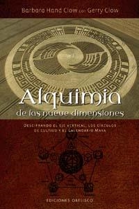 ALQUIMIA DE LAS NUEVE DIMENSIONES | 9788497773263 | HAND CLOW, BARBARA | Galatea Llibres | Llibreria online de Reus, Tarragona | Comprar llibres en català i castellà online