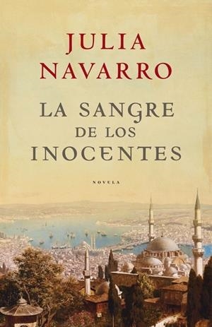 LA SANGRE DE LOS INOCENTES | 9788401336379 | NAVARRO, JULIA | Galatea Llibres | Llibreria online de Reus, Tarragona | Comprar llibres en català i castellà online