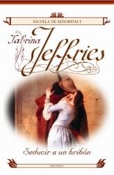 SEDUCIR A UN BRIBON | 9788496575318 | JEFFRIES, SABRINA | Galatea Llibres | Llibreria online de Reus, Tarragona | Comprar llibres en català i castellà online